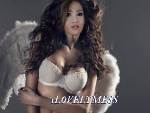 1LOVELYMESS