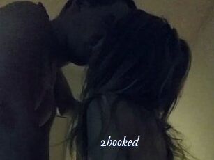 2hooked