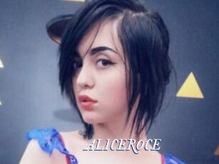 ALICEROCE