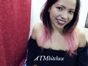 ATMbitchxx