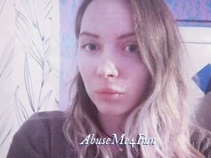 AbuseMe4Fun