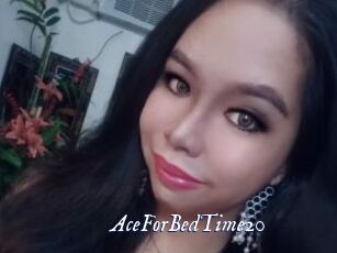 AceForBedTime20