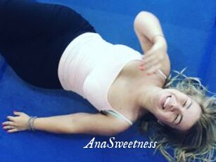 AnaSweetness