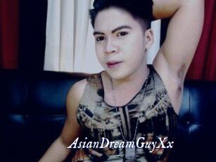 AsianDreamGuyXx