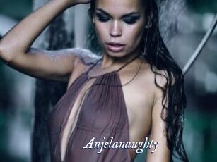 Anjelanaughty