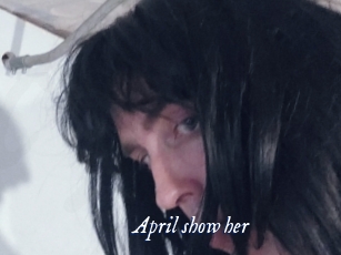 April_show_her
