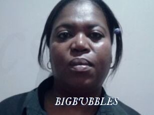 BIGBUBBLES