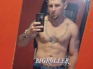 BIGROLLER