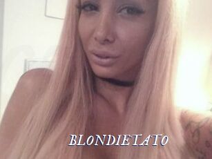 BLONDIETATO