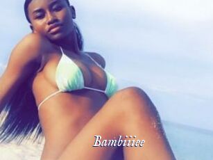 Bambiiiee