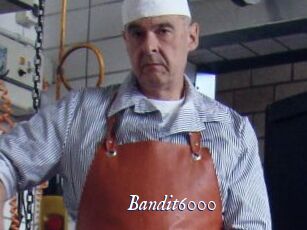 Bandit6000
