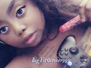 BigTitOctober999