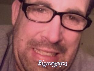 Bigsexyguy23