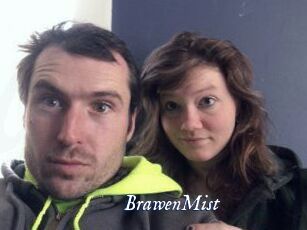 BrawenMist