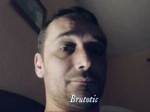 Brutotic