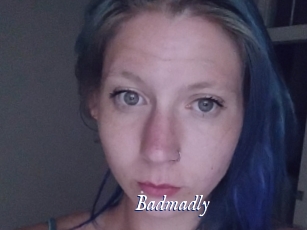 Badmadly