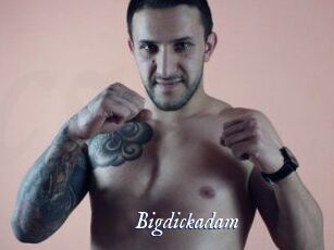 Bigdickadam