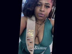 Blisssss