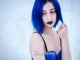 Blueskinny