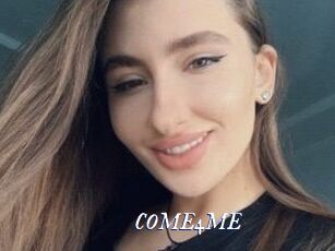 COME4ME