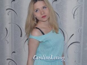 CarolineLoving