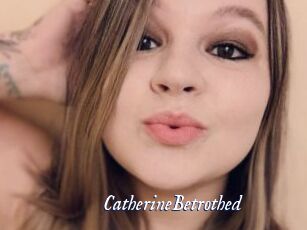 CatherineBetrothed