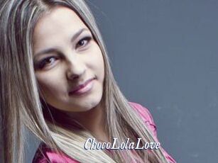 ChocoLolaLove
