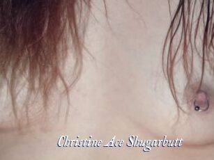 Christine_Ace_Shugarbutt