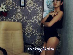 ClinkingMulan