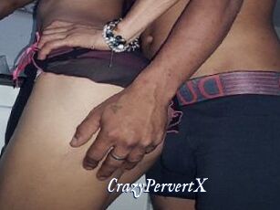 CrazyPervertX