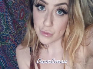 Chantelletease