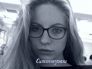 Cumonmyvans