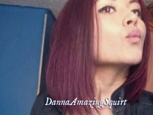 DannaAmazingSquirt