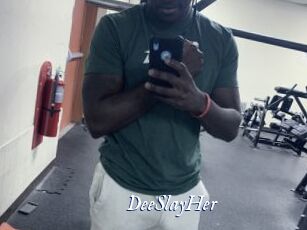 DeeSlayHer