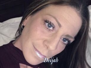 Deijah