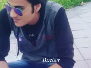 Dirtlust