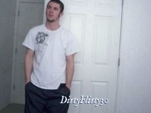 DirtyFlirty30