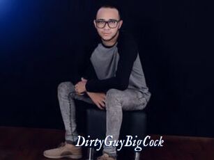 DirtyGuyBigCock