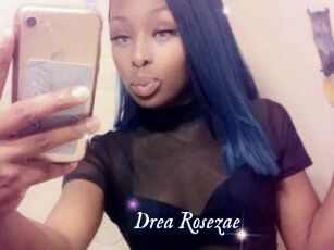 Drea_Rosezae