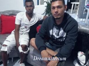 Dreamastercum