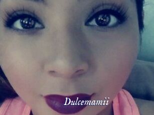 Dulcemamii