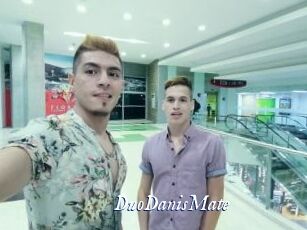 DuoDanisMate