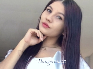Dangerous21