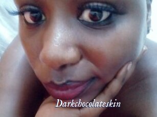 Darkchocolateskin