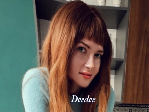 Deedee