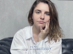 Dianamoody