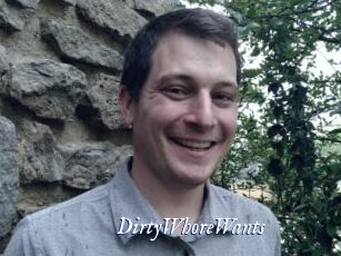 DirtyWhoreWants