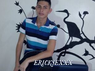 ERICKSEXXX