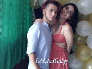 EddAndGabyy