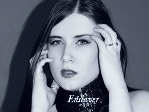 Enslaver